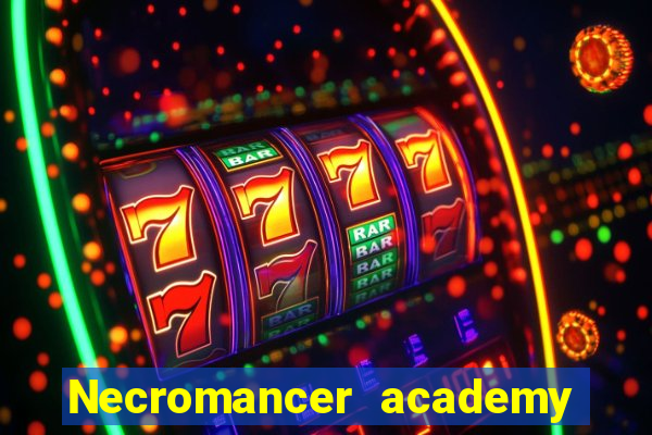 Necromancer academy and the genius summoner 63